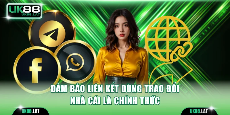 Đảm bảo liên kết dùng trao đổi nhà cái là chính thức